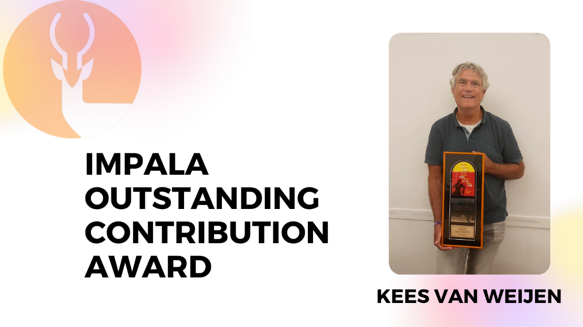 IMPALA OUTSTANDING CONTRIBUTION AWARD GOES TO KEES VAN WEIJEN IMPALA OUTSTANDING CONTRIBUTION AWARD GOES TO KEES VAN WEIJEN